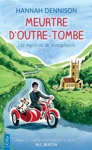 LES MYSTERES DE HONEYCHURCH - T09 - MEURTRE D'OUTRE-TOMBE - LES MYSTERES DE HONEYCHURCH T9