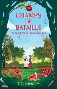 LES ENQUETES DE LADY HARDCASTLE - T08 - CHAMPS DE BATAILLE