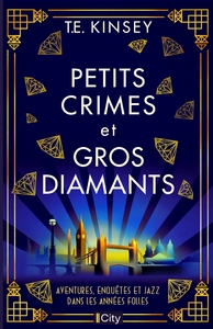 PETITS CRIMES ET GROS DIAMANTS