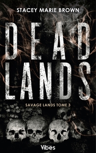 SAVAGE LANDS T3 - DEAD LANDS