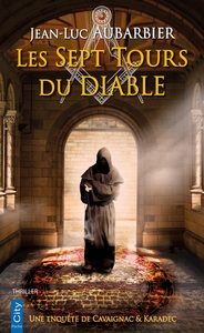 LES 7 TOURS DU DIABLE - UNE ENQUETE DE CAVAIGNAC & KARADEC