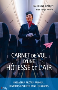 CARNET DE VOL D'UNE HOTESSE DE L'AIR
