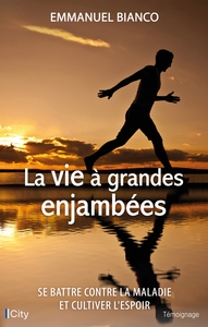 LA VIE A GRANDES ENJAMBEES