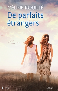 DE PARFAITS ETRANGERS