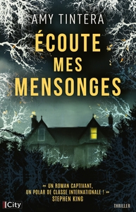 ECOUTE MES MENSONGES