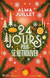 24 JOURS POUR SE RETROUVER - LA ROMANCE DE L'AVENT