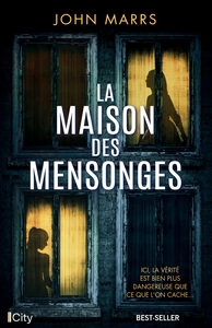 LA MAISON DES MENSONGES