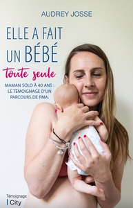 Elle a fait un bébé toute seule