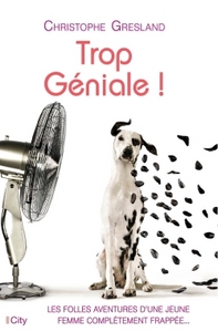 Trop Géniale !