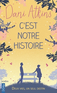 C'EST NOTRE HISTOIRE