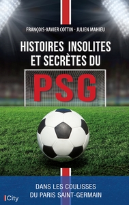 HISTOIRE SECRETE DU PSG
