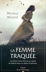 LA FEMME TRAQUEE