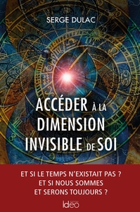 Accéder à la dimension invisible de soi