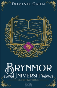 BRYNMOR UNIVERSITY T2 - TENTATION