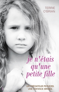JE N'ETAIS QU'UNE PETITE FILLE