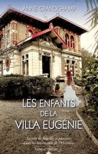 LES ENFANTS DE LA VILLA EUGENIE
