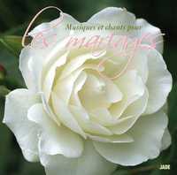 MUSIQUE ET CHANTS POUR LES MARIAGES - CD - AUDIO