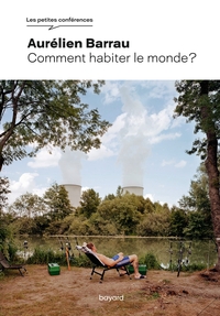 Comment habiter le monde ?