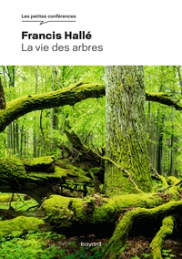 LA VIE DES ARBRES