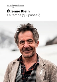 Le temps (qui passe ?)