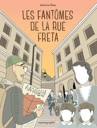 LES FANTOMES DE LA RUE FRETA
