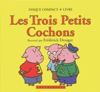 LES TROIS PETITS COCHONS + CD
