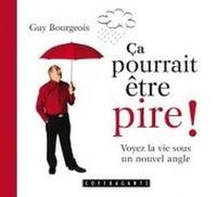 CD CA POURRAIT ETRE PIRE