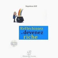 REFLECHISSEZ ET DEVENEZ RICHE