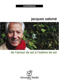 DE L'AMOUR DE SOI A L'ESTIME DE SOI
