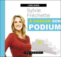 A CHACUN SON PODIUM