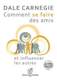 CD COMMENT SE FAIRE DES AMIS ET INFLUENCER LES AUTRES