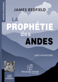 LA PROPHETIE DES ANDES