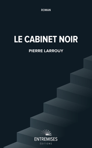 LE CABINET NOIR