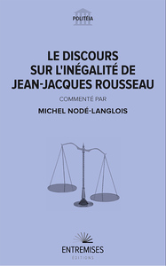 LE DISCOURS SUR L'INEGALITE DE JEAN-JACQUES ROUSSEAU