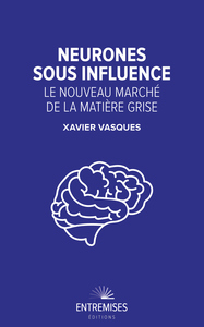 NEURONES SOUS INFLUENCE