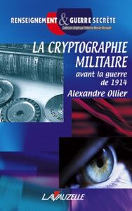La cryptographie militaire avant la guerre de 1914