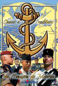 Chants et traditions des troupes de Marine