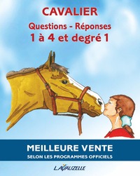 Cavalier 1 à 4 et degré 1 - questions-réponses