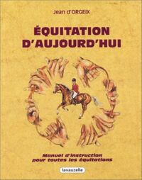 Équitation d'aujourd'hui - manuel d'instruction pour toutes les équitations