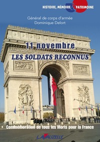 LES SOLDATS RECONNUS - 11 NOVEMBRE