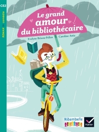 Ribambelle série turquoise CE2, Album 1, Le grand amour du bibliothécaire