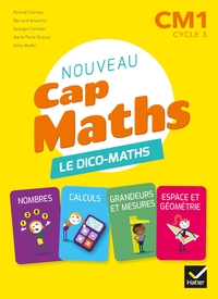 Cap Maths CM1, Dico-Maths