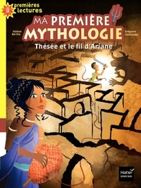 MA PREMIERE MYTHOLOGIE - T09 - THESEE ET LE FIL D'ARIANE