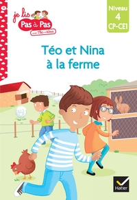 Téo et Nina CP CE1 Niveau 4 - Téo et Nina à la ferme