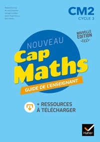 Cap Maths CM2, Guide pédagogique + Ressources à télécharger