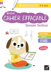 MON CAHIER EFFACABLE GRANDE SECTION