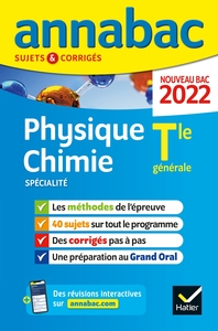 Annales du bac Annabac 2022 Physique-Chimie Tle générale (spécialité)