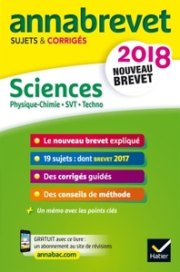Annales Annabrevet 2018 Physique-chimie SVT Technologie 3e