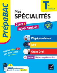 PREPABAC MES SPECIALITES PHYSIQUE-CHIMIE SVT GRAND ORAL MATHS COMPLEMENTAIRES TLE GENERALE BAC 2025