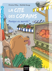 LA CITE DES COPAINS - T11 - LA CITE DES COPAINS - PANIQUE AU MARCHE GS/CP 5-6 ANS